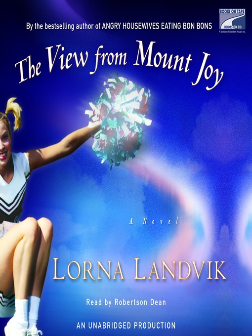 Title details for The View from Mount Joy by Lorna Landvik - Available